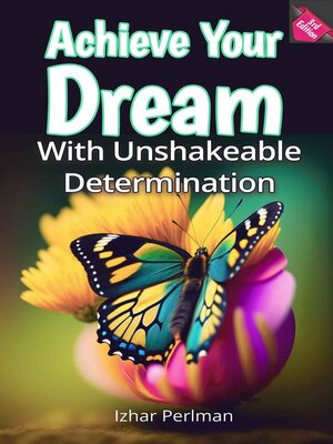 cover image of Achieve Your Dream